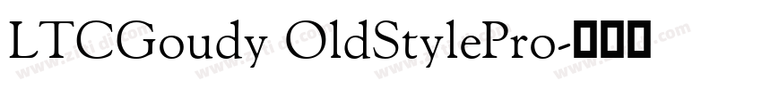 LTCGoudy OldStylePro字体转换